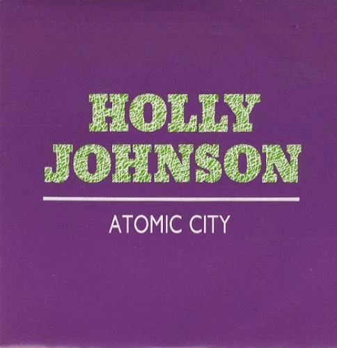 Atomic City Holly Johnson 7" vinyl single record SPA promo