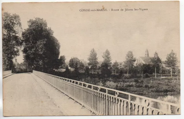 CONDE SUR MARNE - Marne - CPA 51 - le pont sur la Route de Jalons les Vignes