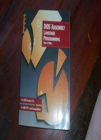 DOS ASSEMBLY LANGUAGE Programming By Alan R. Miller $35.07 - PicClick AU