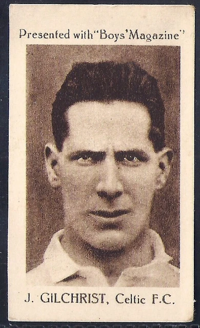 BOYS MAGAZINE-FOOTBALL (PICTURE 49x39mm) 1922-#13- CELTIC - J. GILCHRIST