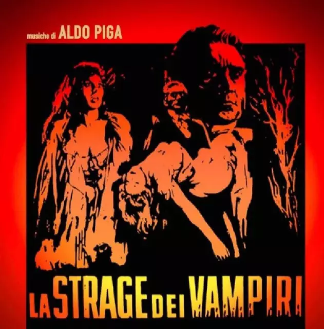 Aldo Piga Ost: La Strage Dei Vampiri (Vinyl)