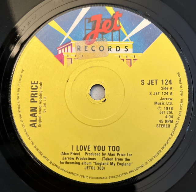 ALAN PRICE I Love You Too 7" 45rpm UK 1978 Picture Sleeve Solid Centre G/VG+