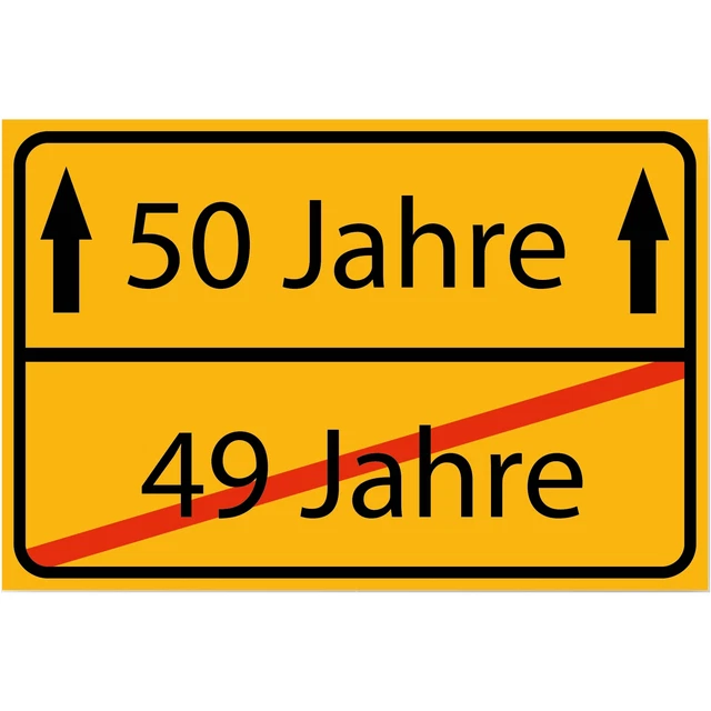 SCHILD 50 JAHRE Geburtstag Schild Deko Party AluDibond Ortsschild 50