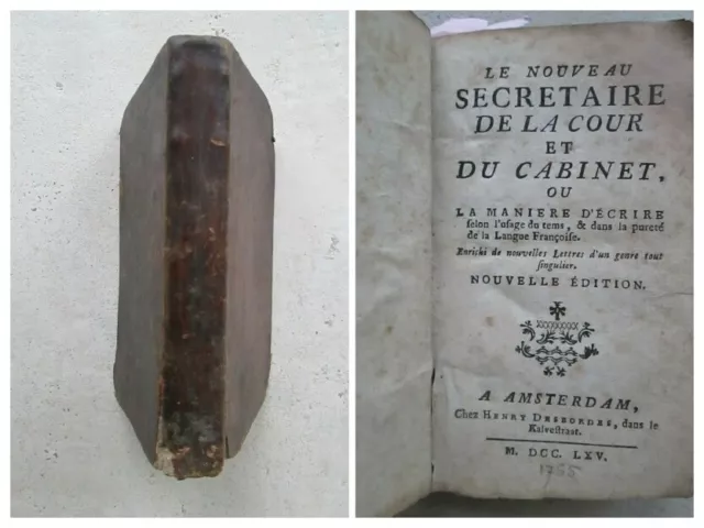 LE NOUVEAU SECRETAIRE DE LA COUR ET DU CABINET, 1765 + incomplet 1704.