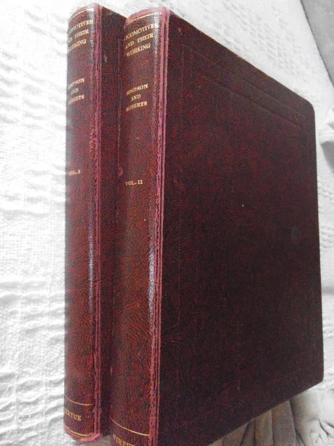 LOCOMOTIVES AND THEIR Working Books by Simpson and Roberts Vol 1 & 2 £