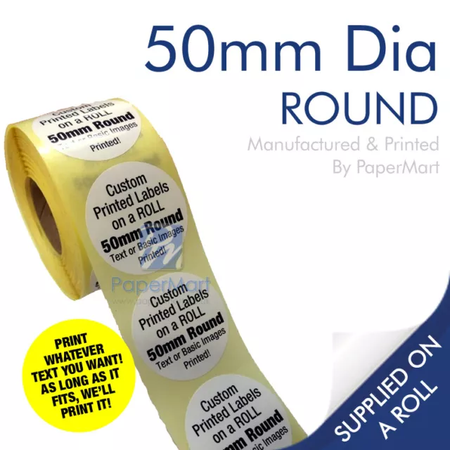 Round Circle Stickers Printed Labels PERSONALISED - 50mm Round - ON A ROLL