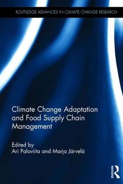 CLIMATE CHANGE ADAPTATION and Food Supply Chain Management by Ari ...