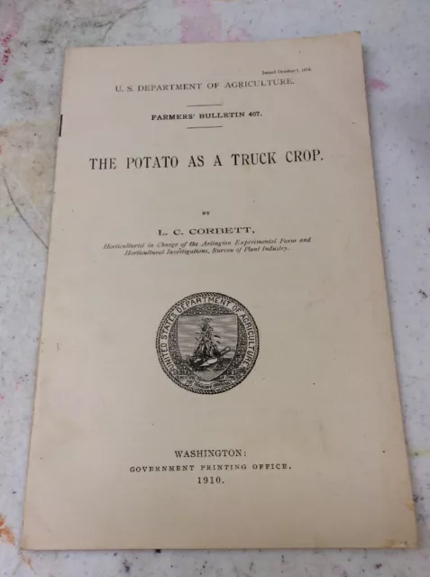US DEPARTMENT OF AGRICULTURE FARMERS BULLETIN Potatoe As A Truck Crop Oct 7 1910