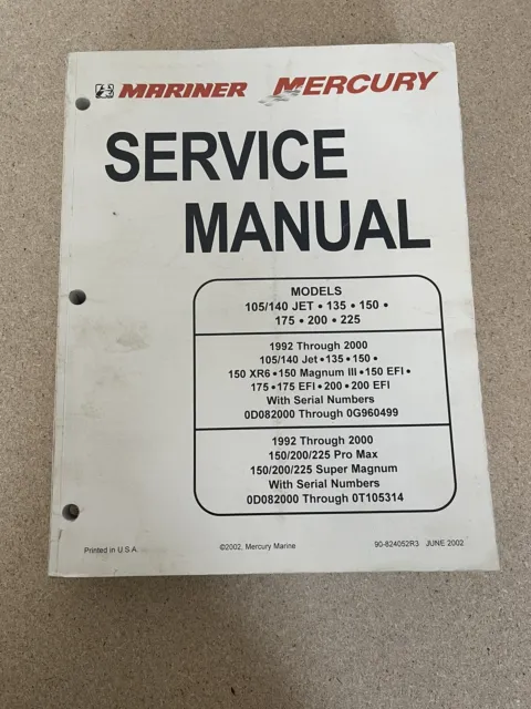 Mercury Service Manual 105/140 Jet/135/150/175/200/225 Models #90-824052R3