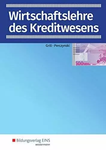 Wirtschaftslehre / Ausgabe für das Kreditwesen: Wirtschaftslehre / Buch