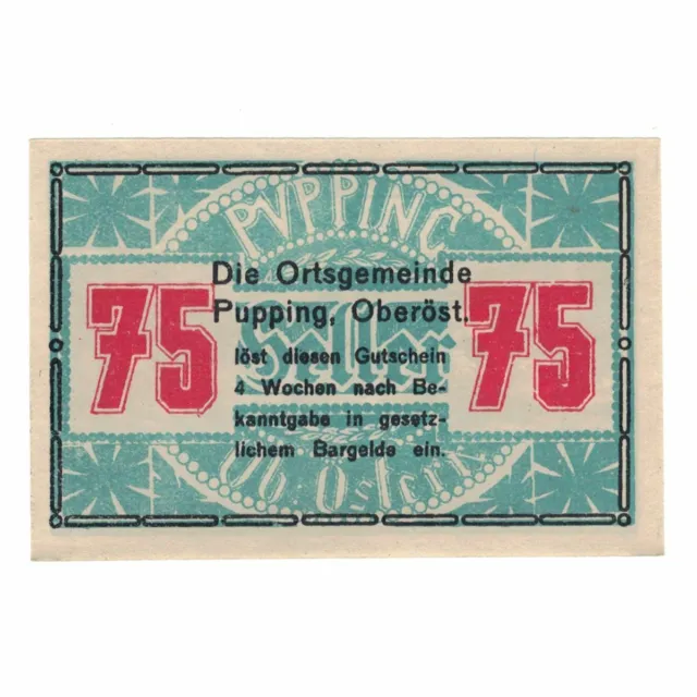 [#324206] Banknote, Austria, Pupping O.Ö. Gemeinde, 75 Heller, Eglise, AU(55-58)
