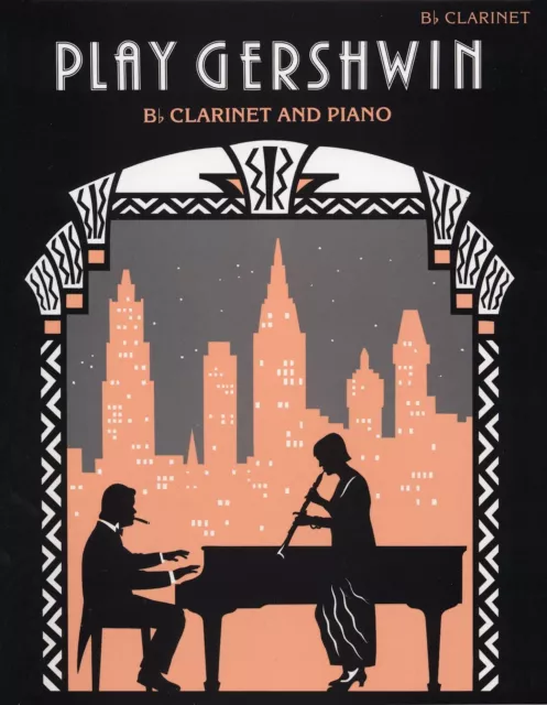 George Gershwin | Play Gershwin | Buch | Englisch (1997) | (Clarinet and Piano)