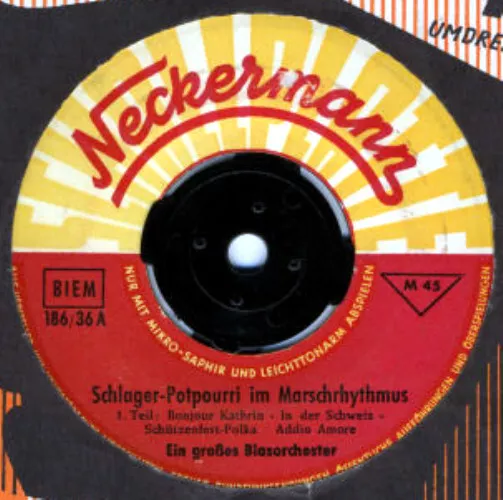 Ein großes Blasorchester - Schlager-Potpourri im Marschrhythmus (Single)