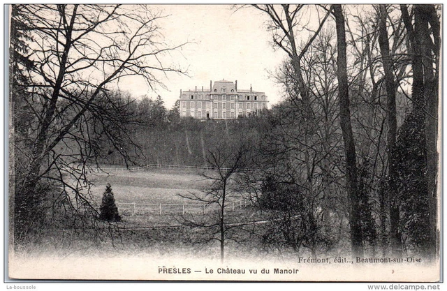 95 PRESLES - Le chAteau vu du manoir