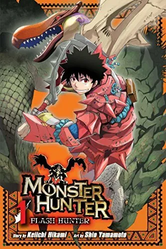 Monster Hunter: Flash Hunter Volume 1 by Hikami, Keiichi 1421584255