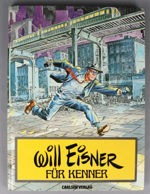 WILL EISNER FÜR KENNER, Carlsen Verlag, 1. Auflage 1982