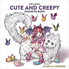 Pop Manga Cute and Creepy Coloring Book von Camilla... | Buch | Zustand sehr gut