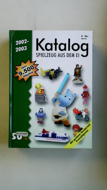 86980 Michael Steiner KATALOG SPIELZEUG AUS DEM EI 2002 2003 Katalog für