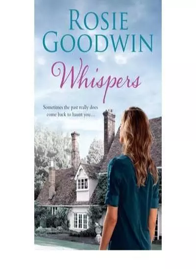 Whispers By Rosie Goodwin. 9780755353941