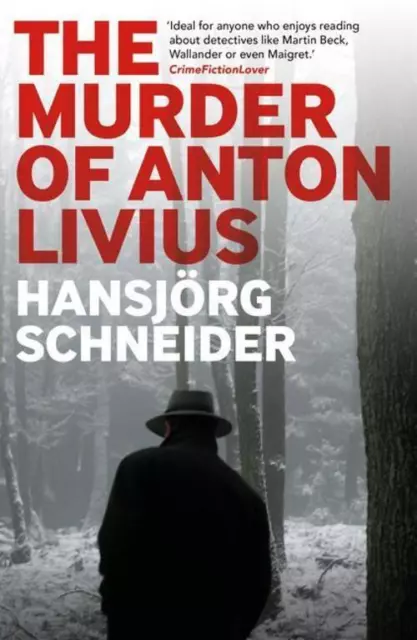 Hansjoerg Schneider | The Murder of Anton Livius | Taschenbuch | Englisch (2023)