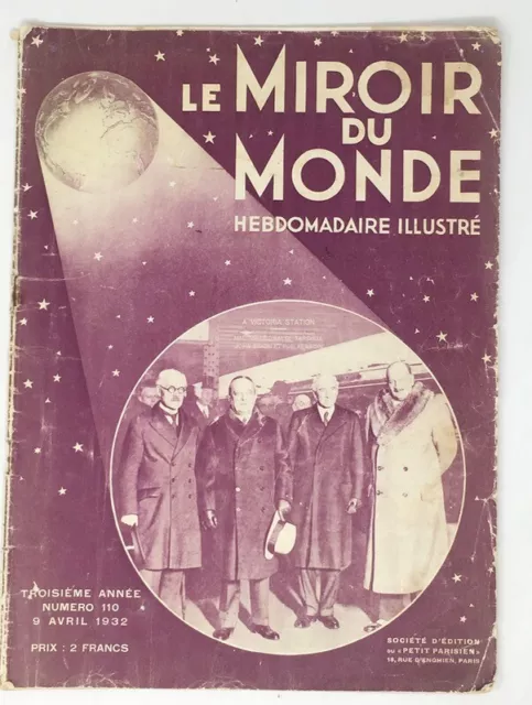 Le Miroir du Monde Hebdomadaire Illustre No. 110 9 Avril 1932 French Newspaper