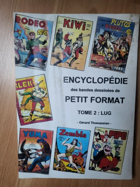 Encyclopedie des bandes dessinees de Petit Format tome 2: LUG Gerard Thomassian