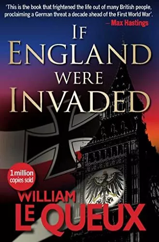 If England Were Invaded by Le Queux, William Book The Cheap Fast Free Post