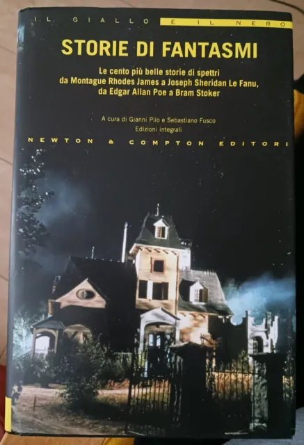 Storie di fantasmi. Collana 'Il giallo e il nero'. Newton & Compton ed.