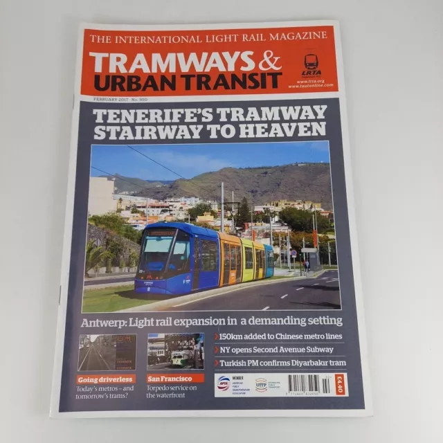 Tramways & Urban Transit 950 Feb 2017 Tenerife's Tramway Stairway To Heaven