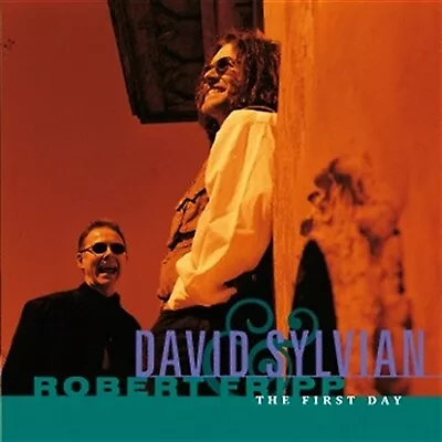 David Sylvian / Robert Fripp: The First Day