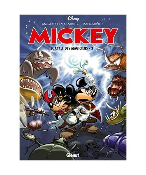 Mickey - Le Cycle des magiciens - Tome 03: Tome 3, Ambrosio, Stefano; Mazzarello
