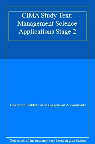 CIMA STUDY TEXT: Management Science Applications Stage 2,Chart , £75.00 ...
