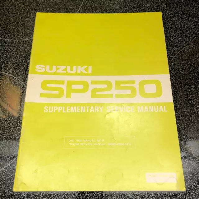 Suzuki Supplementary Service Manual model SP250 June 1982