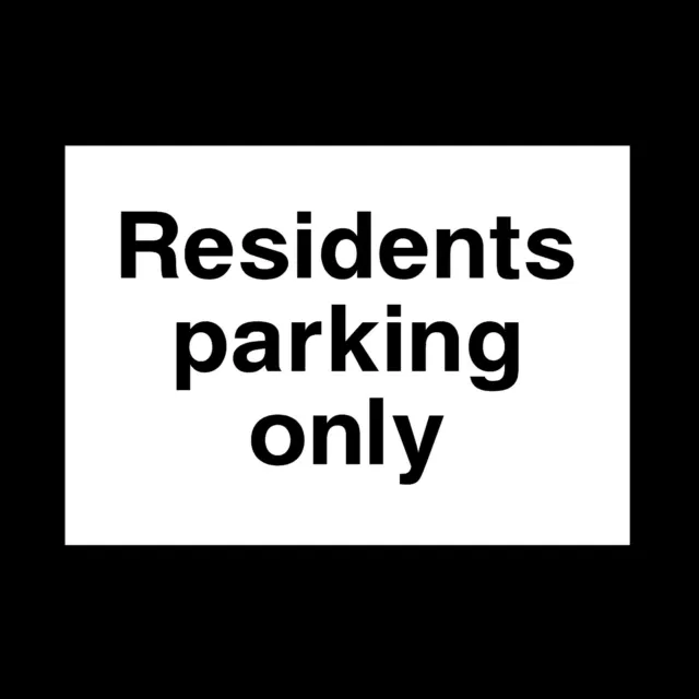 Residents Parking Only Rigid Plastic Sign or Sticker - No Parking, Clamp (HS12)