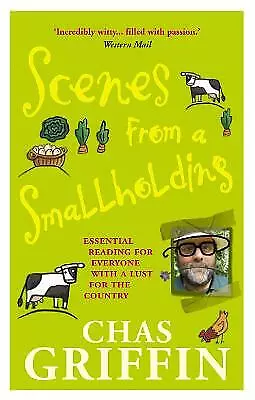Scenes From A Smallholding by Chas Griffin (Paperback, 2005)