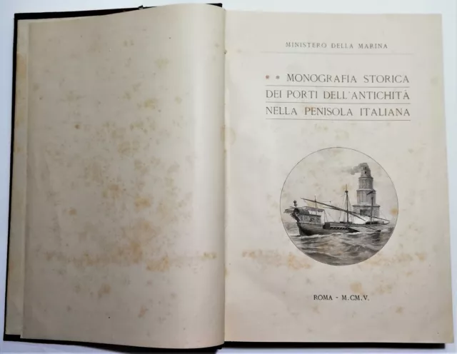 Monografia storica dei porti dell'antichità Italia e isole due volumi 1905-1906 2