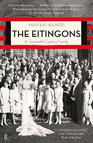 The Eitingons: A Twentieth-Century Family Par Wilmers,Mary-Kay,Neuf Livre,Libre