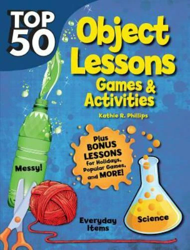 TOP 50 TOPICAL Bible Object Lessons Games And Activities Kathie top-50-topical-bible-object-lessons-games-and-activities-kathie