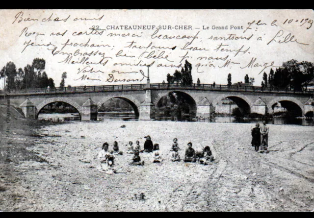 CHATEAUNEUF-sur-CHER (18) GRAND PONT animé sur Bords du CHER en 1903