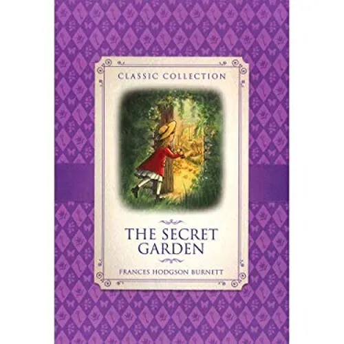 The Secret Jardin - Classique Collection Frances Hodgson Burnett