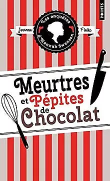 Meurtres et pépites de chocolat. Les enquêtes d Hanna... | Livre | état très bon