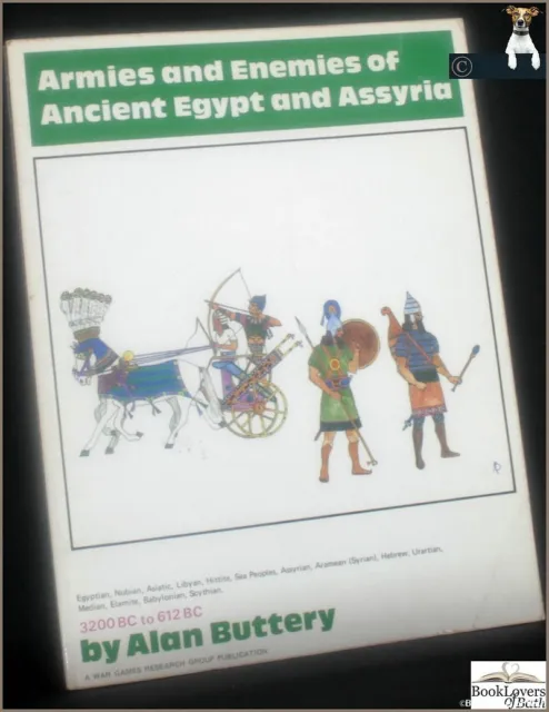 Armies and Enemies of Ancient Egypt and Assyria-Buttery; 1974 (War Gaming)
