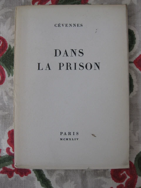 1944 Dans la prison Cévennes Editions de minuit édition clandestine N°Occupation