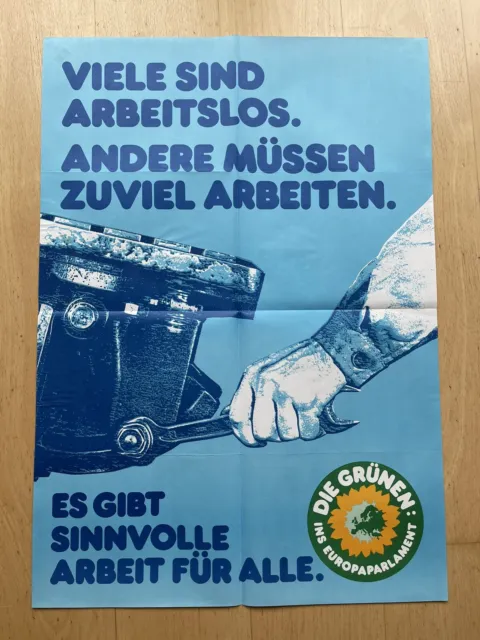 Wahlplakat die Grünen 80er Jahre - Es gibt sinnvolle Arbeit für alle - DIN A1