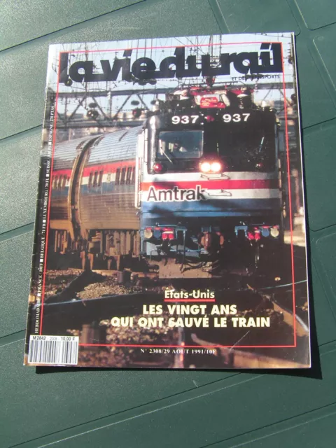 Vie du rail 1991 2308 BORDEAUX LA TESTE DE BUCH AMTRAK SAINT GERVAIS VALLORCINE