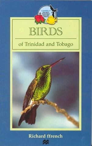 BIRDS OF TRINIDAD AND TOBAGO By Richard F. Ffrench **Mint Condition**