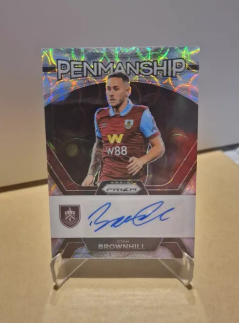 Josh Brownhill Penmanship Auto  Burnley Panini EPL Prizm Soccer 2023-24