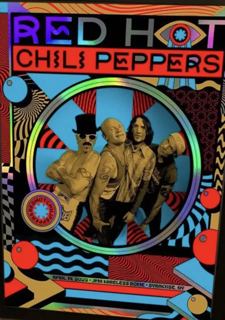 Red Hot Chili Peppers Foil Poster JMA Wireless Dome Syracuse, NY April 14, 2023 Red Hot Chili Peppers Foil Poster JMA Wireless Dome Syracuse, NY April 14, 2023