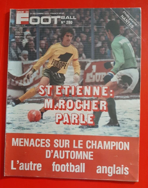 Revue Miroir Du Football N°261 BIS - Spécial Coupe D'Europe 1976 - Finale St-Etienne - Édition Originale