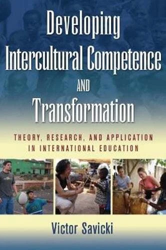 DEVELOPING INTERCULTURAL COMPETENCE and Transformation: Theory ...